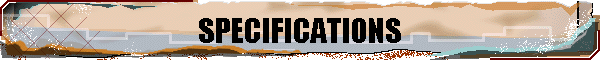 SPECIFICATIONS